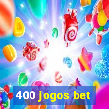 400 jogos bet